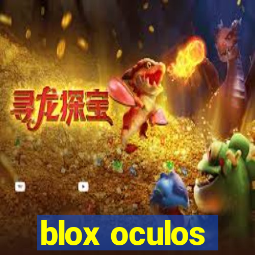 blox oculos